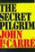 Go to record The secret pilgrim