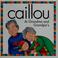 Go to record Caillou at grandma and grandpa's