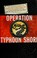 Go to record Operation typhoon shore