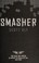 Go to record Smasher