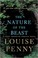 Go to record The nature of the beast : a Chief Inspector Gamache novel
