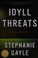 Go to record Idyll threats : a Thomas Lynch novel