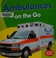 Go to record Ambulances on the go
