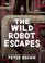 Go to record The wild robot escapes