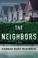 Go to record The neighbors : a novel