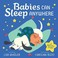 Go to record Babies can sleep anywhere : a bedtime story