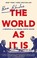Go to record The world as it is : a memoir of the Obama White House