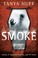 Go to record The complete Smoke trilogy : Smoke and shadows, Smoke and ...