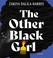 Go to record The Other Black Girl: a novel