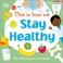 Go to record This is how we stay healthy : for kids going to preschool.