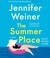 Go to record The Summer Place : a novel