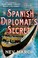Go to record The Spanish diplomat's secret