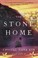 Go to record The stone home : a novel